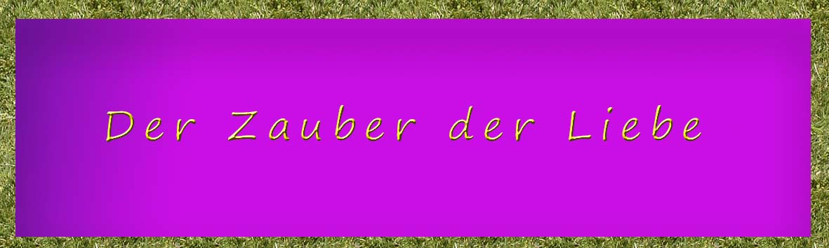 Frage Der Zauber der Liebe